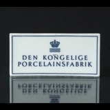 Royal Copenhagen skilt "Den kongelige Porcelainsfabrik"
