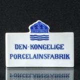 Royal Copenhagen skilt "Den Kongelige Porcelainsfabrik"