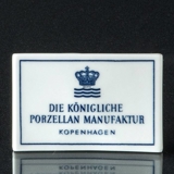 Royal Copenhagen Dealersign "Die königliche Porzellan Manufaktur  - Kopenhagen"